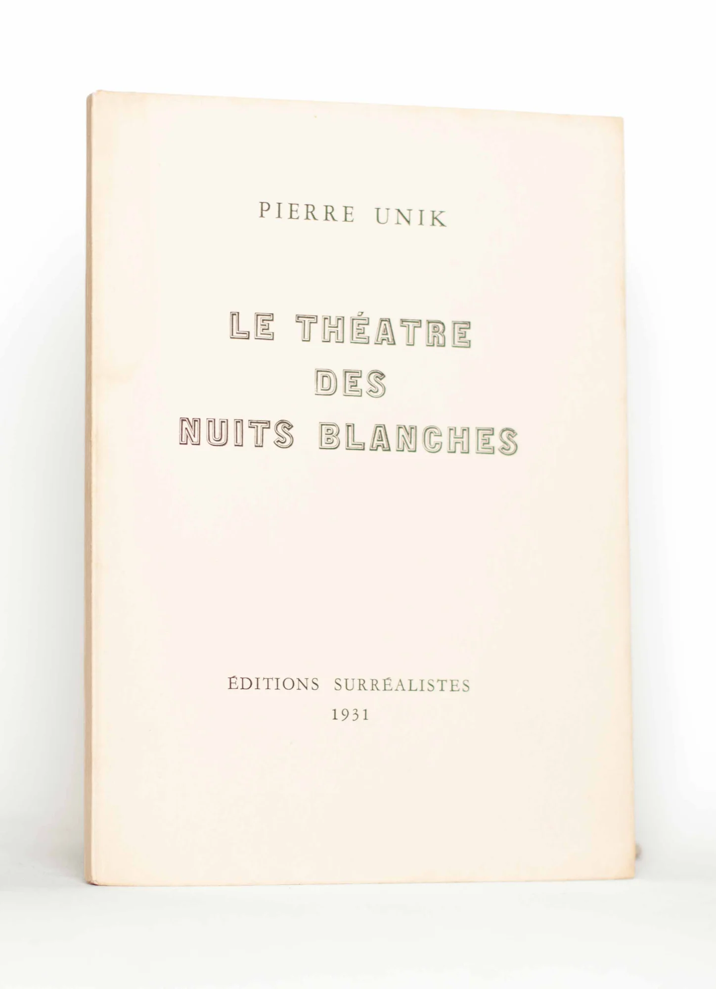 UNIK (Pierre). — Le Théatre des nuits blanches. (Réf. 10242)
