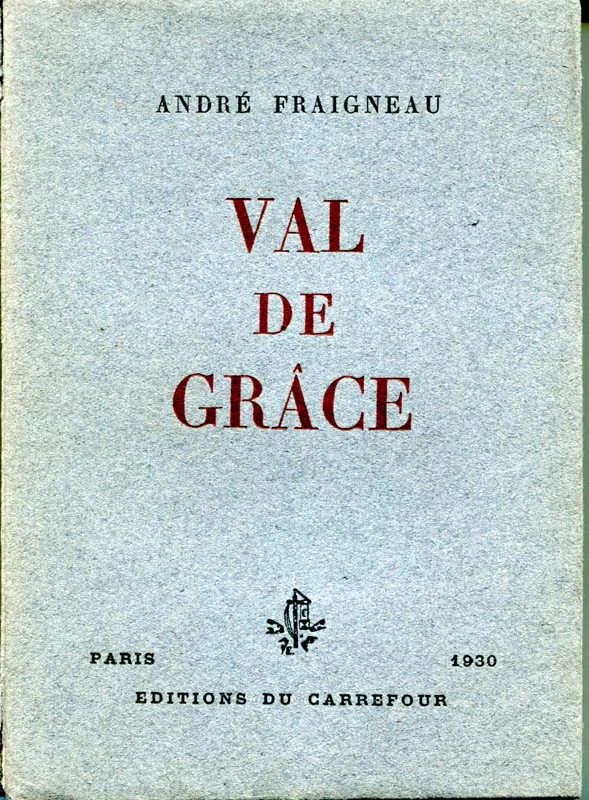 FRAIGNEAU (André). — Val de Grâce. (Réf. 17904)