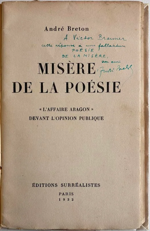 BRETON (André). — Misère de la poésie. "L'Affaire Aragon" devant l'opinion publique. (Réf. 19352)