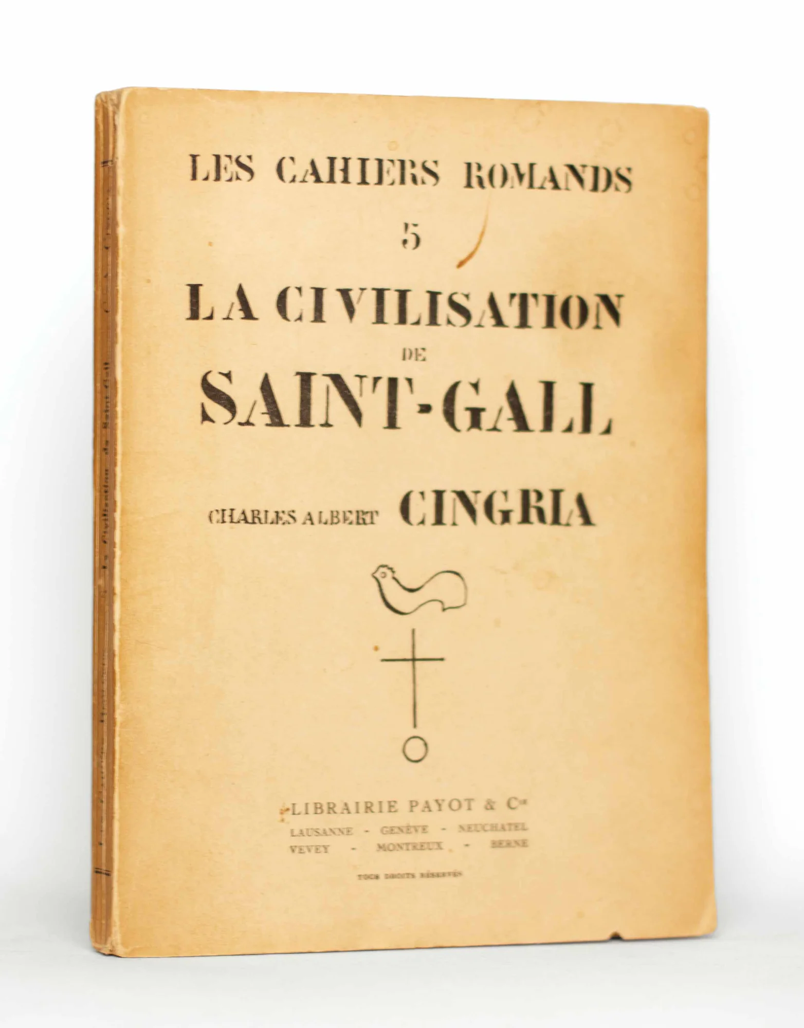 CINGRIA (Charles Albert). — La Civilisation de Saint-Gall. (Réf. 19928)