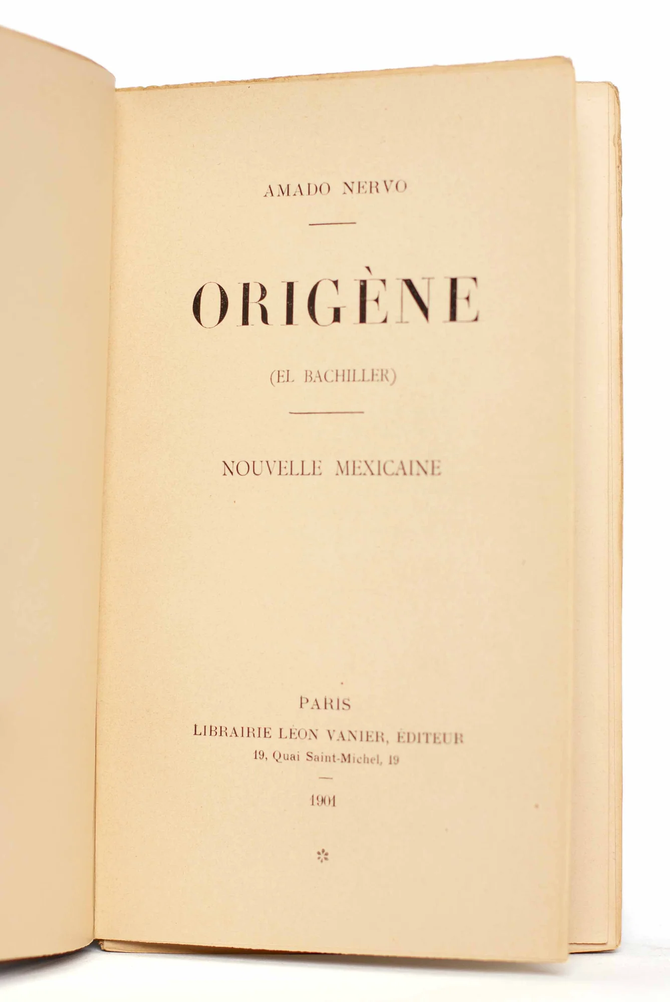 NERVO (Amado). — Origène. (El Bachiller). Nouvelle mexicaine. (Réf. 20095)