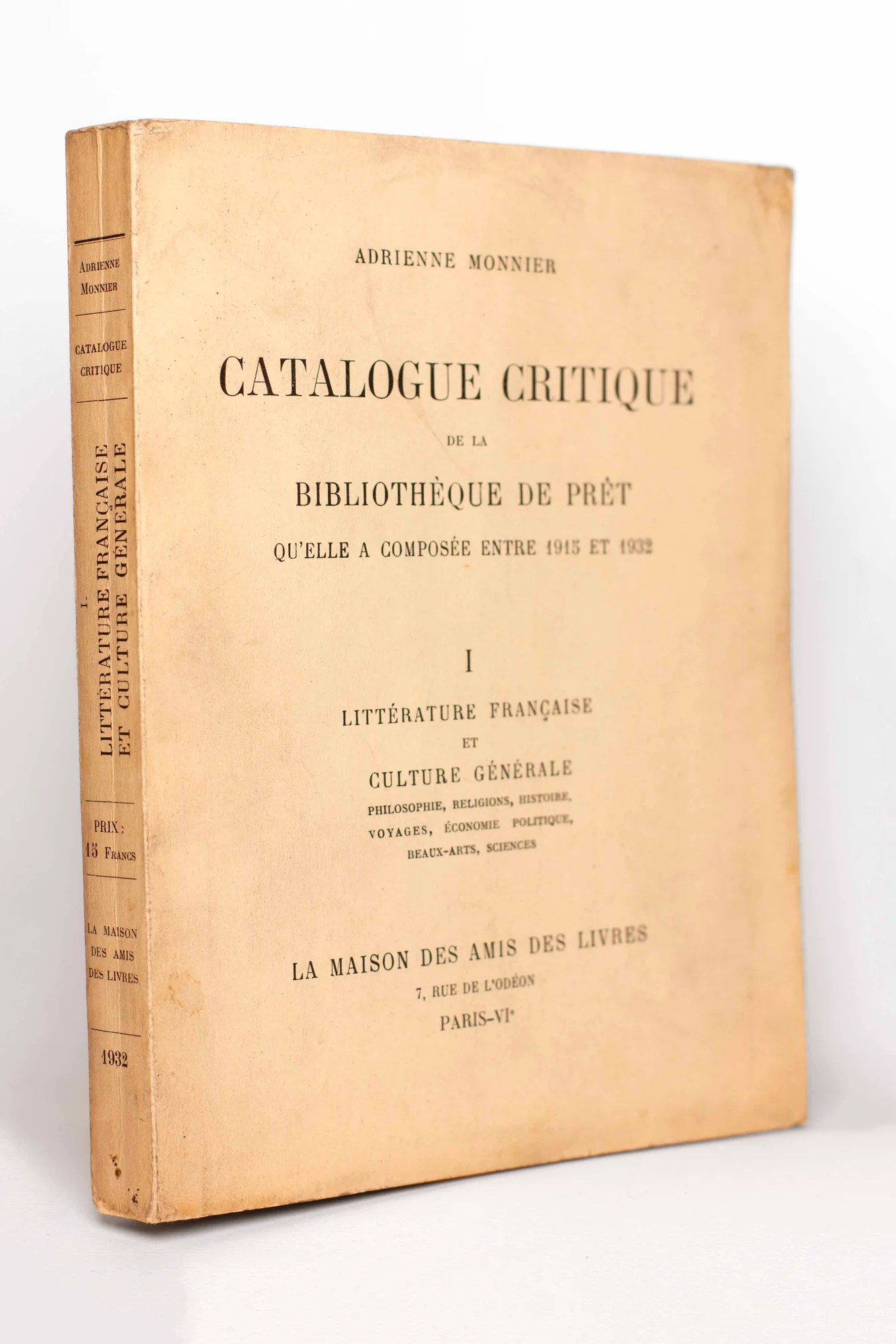 MONNIER (Adrienne). — Catalogue critique de la bibliothèque de prêt qu'elle a composée entre 1915 et 1932. Littérature française et Culture générale. (Réf. 21161)