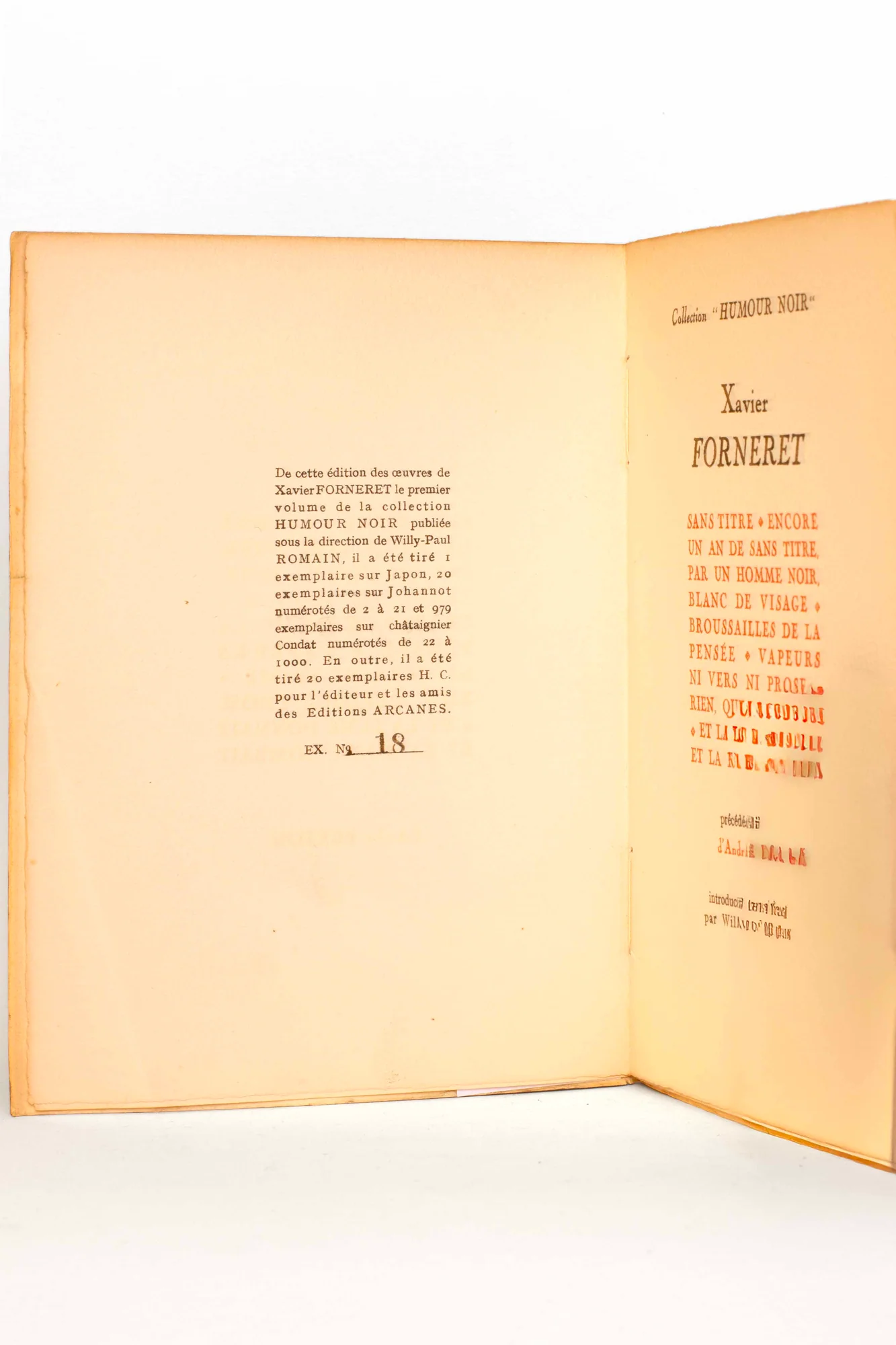 FORNERET (Xavier). — Oeuvres : Sans titre - Encore un an de sans titre, par un homme noir, blanc de visage - Broussailles de la pensée - Vapeurs ni vers ni prose - Rien, quelque chose - Et la lune donnait et la rosée tombait. (Réf. 21386)