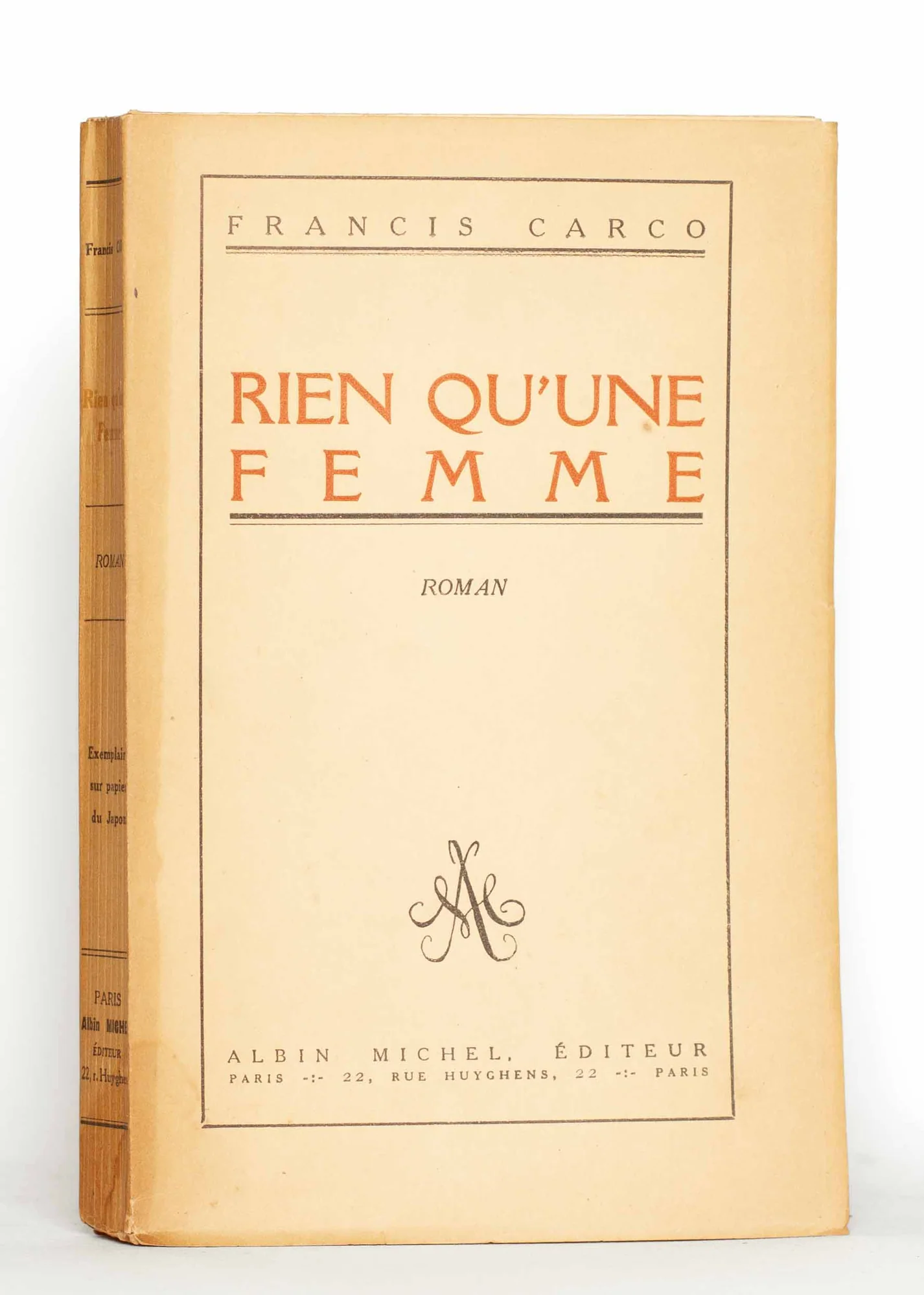 CARCO (Francis). — Rien qu’une femme. (Réf. 21433)