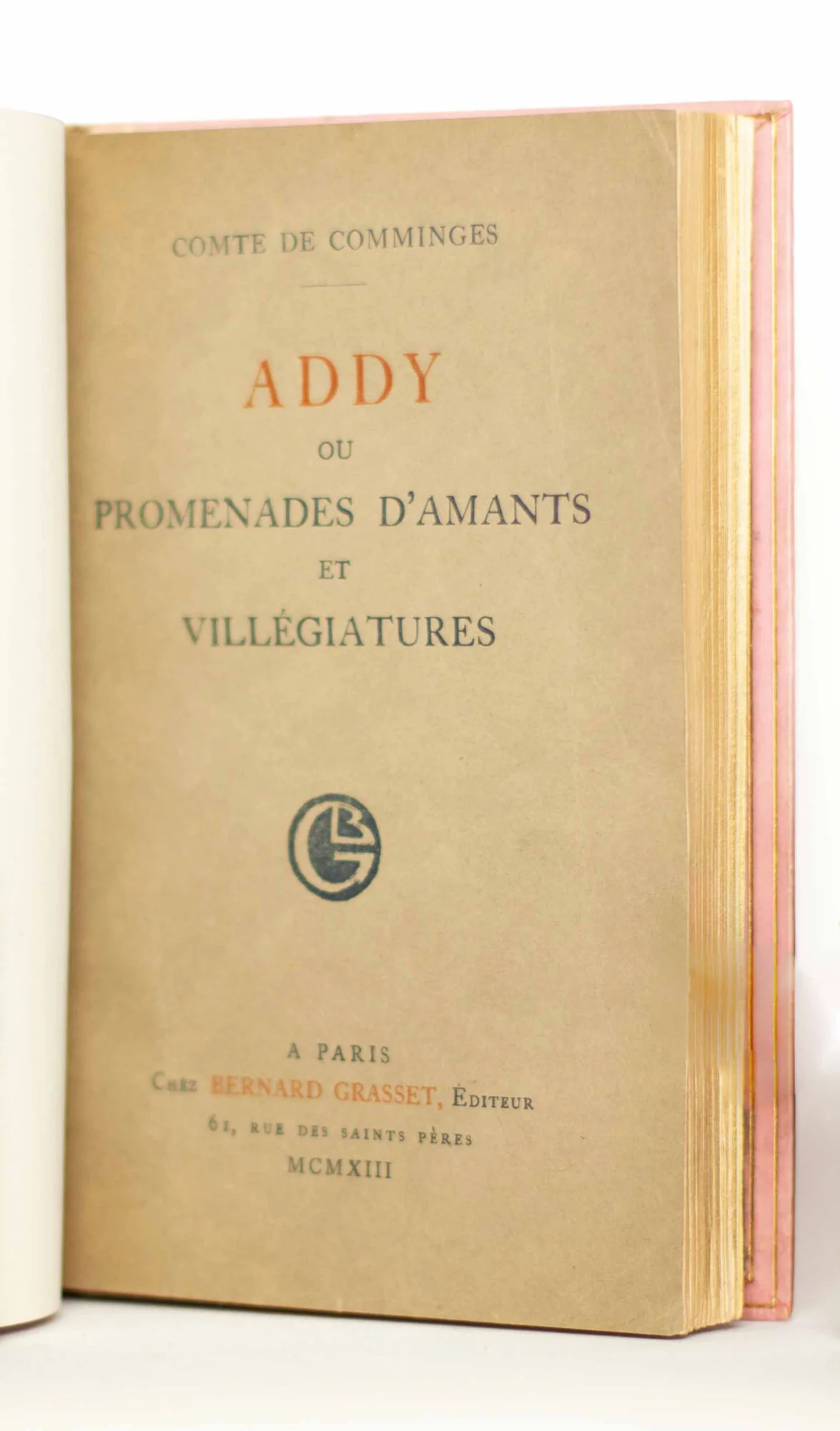 (Madeleine GRAS). COMMINGES (Marie-Emery, Comte de). — Addy ou Promenades d'amants et villégiatures. (Réf. 21635)