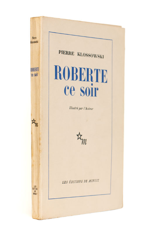 KLOSSOWSKI (Pierre). — Roberte ce soir. (Réf. 21899)