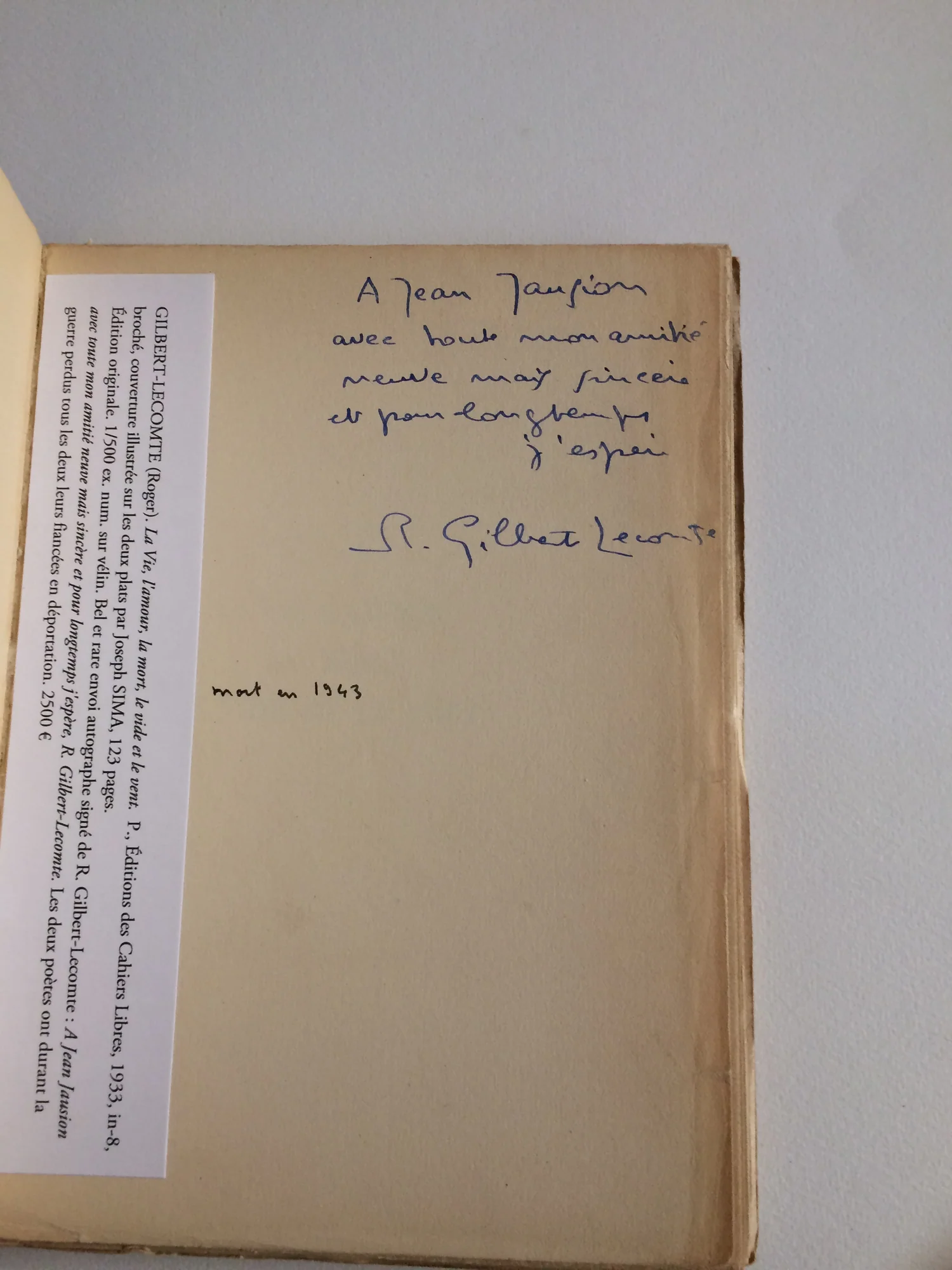 GILBERT-LECOMTE (Roger). — La Vie, l'amour, la mort, le vide et le vent. (Réf. 22189)