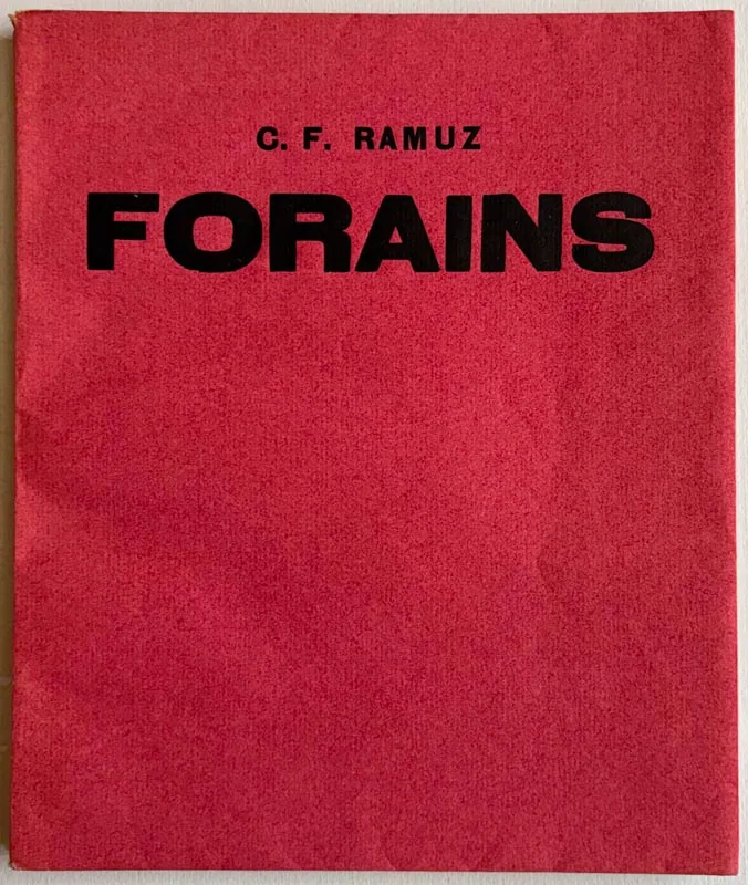 RAMUZ (Charles Ferdinand). AUBERJONOIS (René). — Forains. (Réf. 22302)