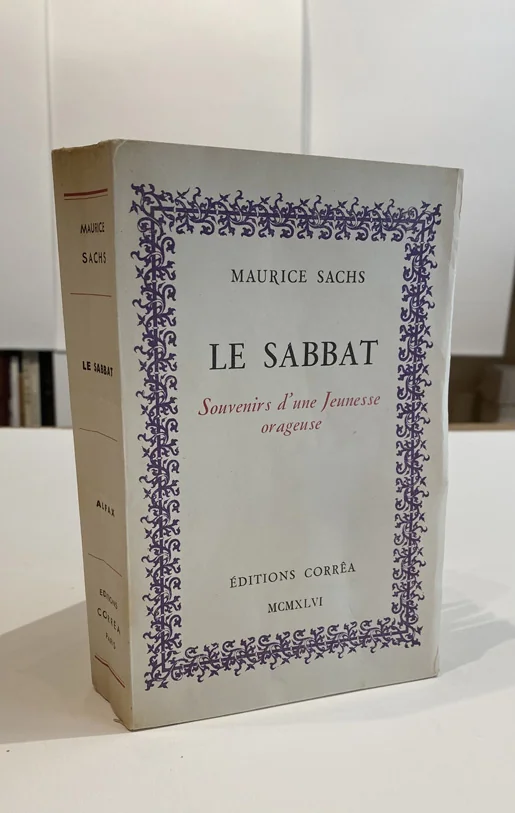 SACHS (Maurice). — Le Sabbat. (Souvenirs d’une Jeunesse orageuse). (Réf. 22359)