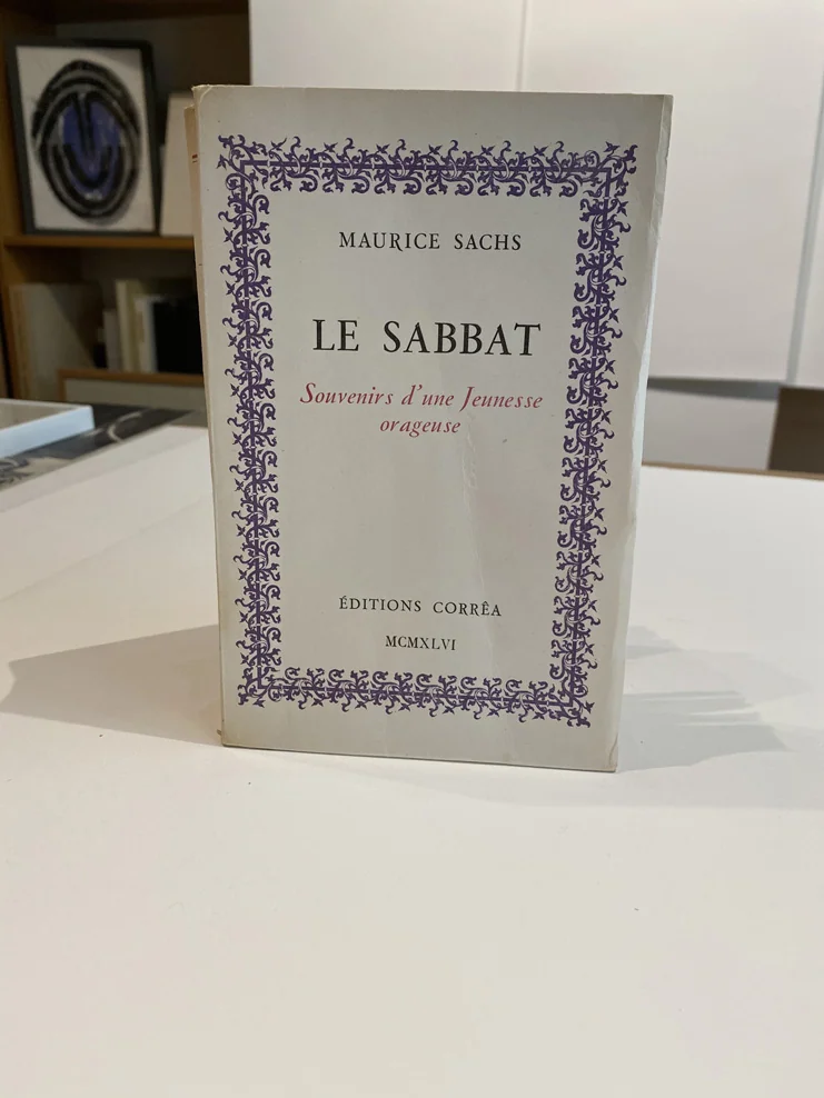 SACHS (Maurice). — Le Sabbat. (Souvenirs d’une Jeunesse orageuse). (Réf. 22359)