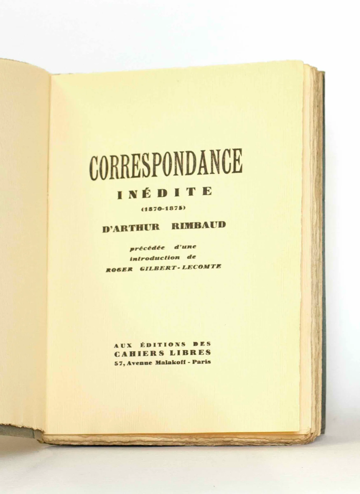 GILBERT-LECOMTE (Roger). RIMBAUD (Arthur). — Correspondance inédite (1870-1875). (Réf. 22538)