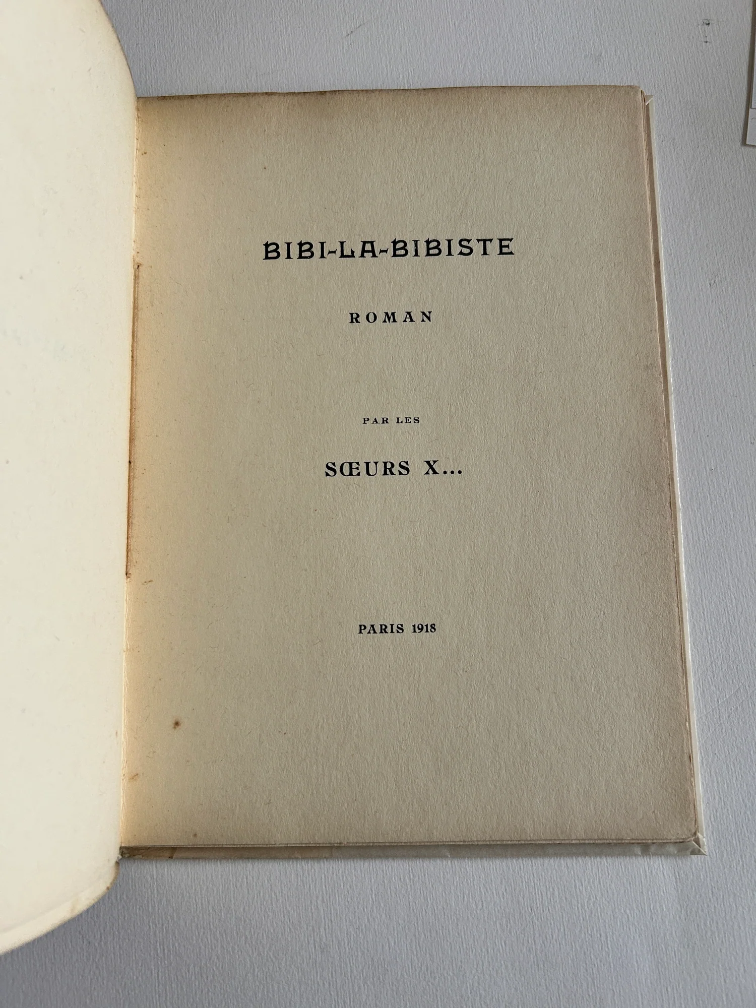 [LINOSSIER (Raymonde et Alice)]. Les Sœurs X… — Bibi-la-Bibiste. (Réf. 22812)