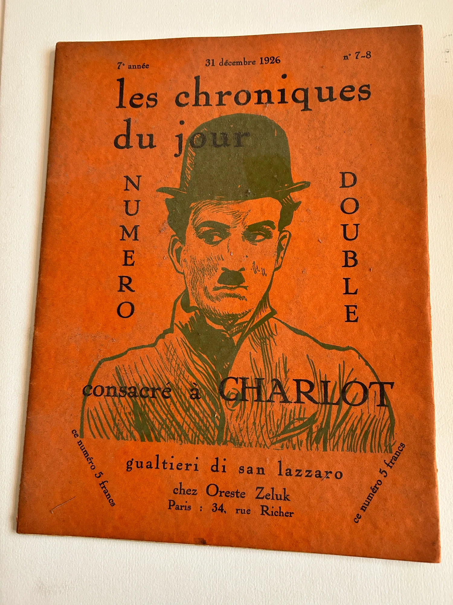 Revue. (CENDRARS). LES CHRONIQUES DU JOUR. — Charlot. Les Chroniques du Jour 7-8. (Réf. 23262)