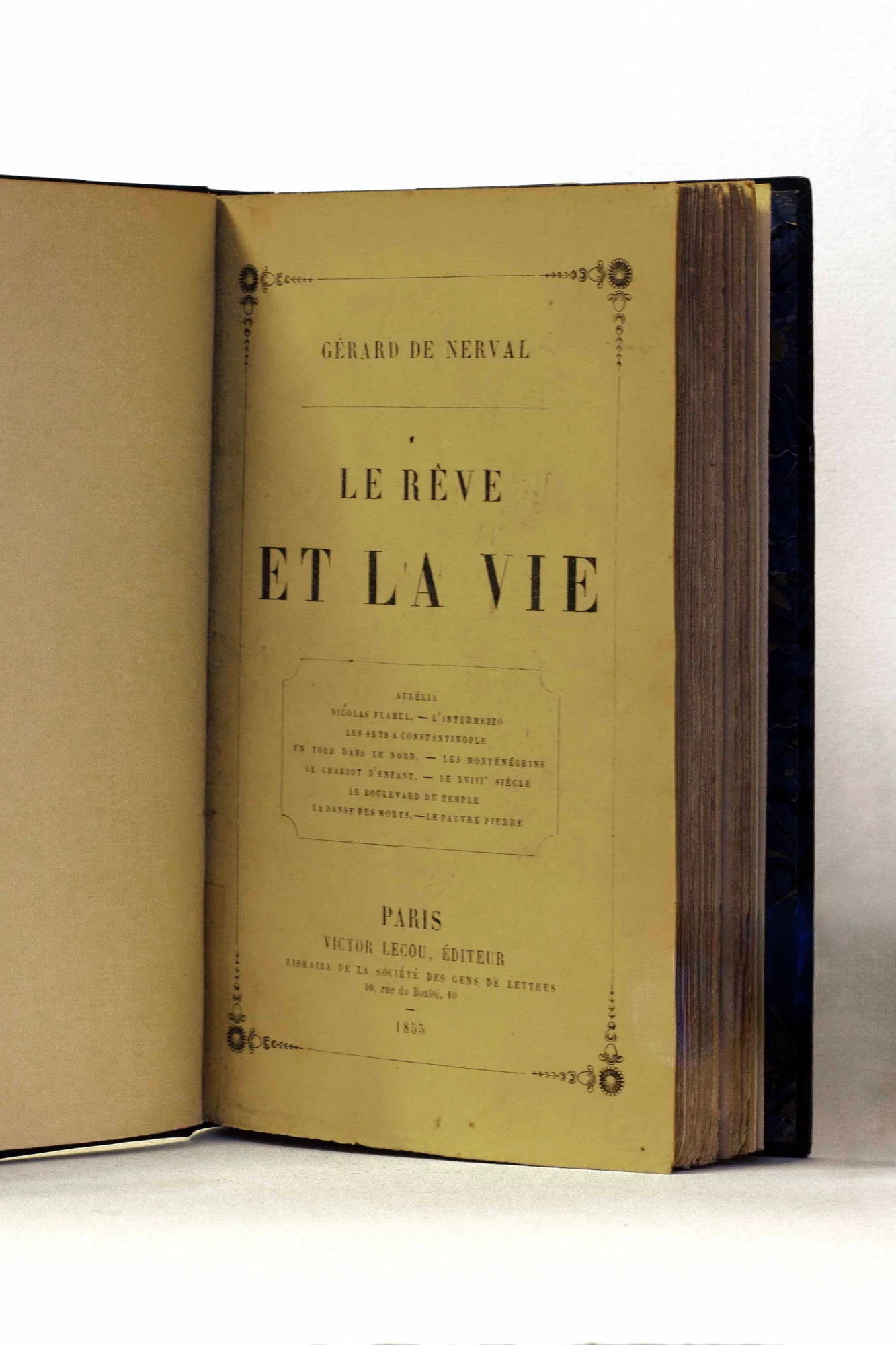 NERVAL (Gérard de). — Le Rêve et la vie : Aurélia. Nicolas Flamel. L'Intermezzo. Les arts à Constantinople. Un tour dans le Nord. Les Monténégrins. Le chariot d'enfant. Le XVIIIe siècle. Le boulevard du temple. La danse des morts. Le pauvre Pierre. (Réf. 