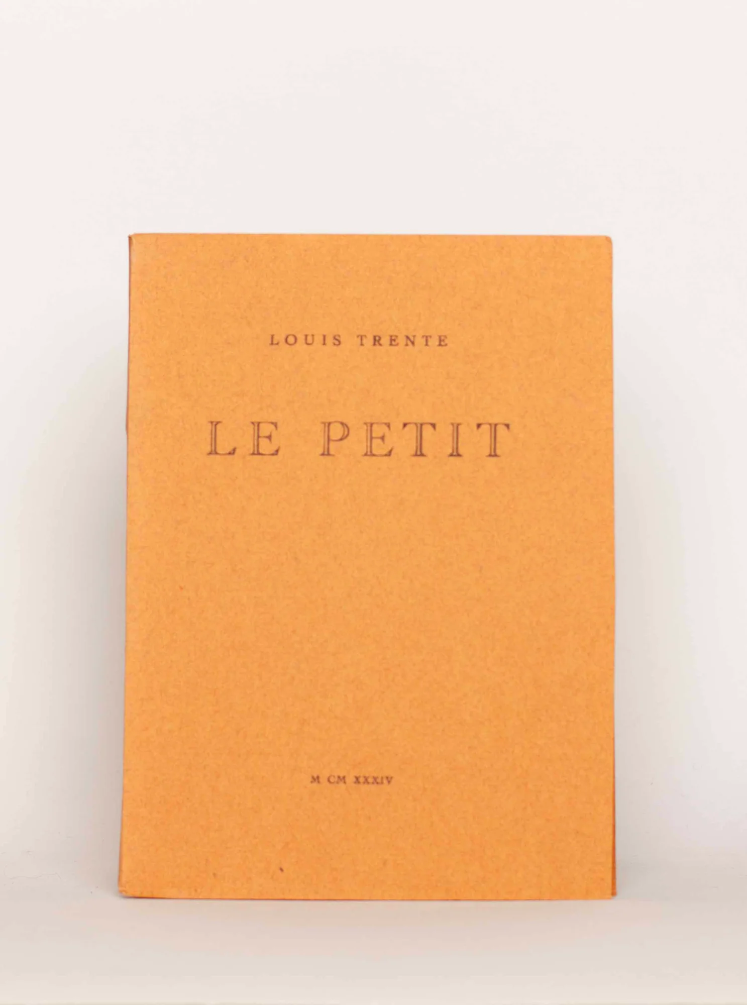 BATAILLE (Georges) sous le pseudonyme de Louis TRENTE. — Le Petit. (Réf. 23427)