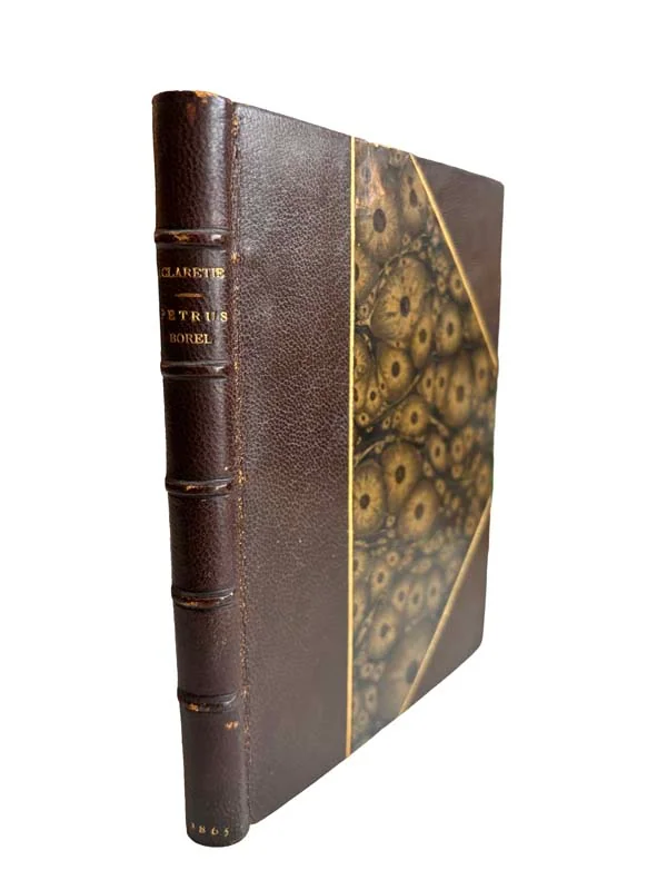 (BOREL). CLARÉTIE (Jules). — Pétrus Borel le lycanthrope. Sa vie, ses écrits, sa correspondance, poésie et documents divers. (Réf. 24085)