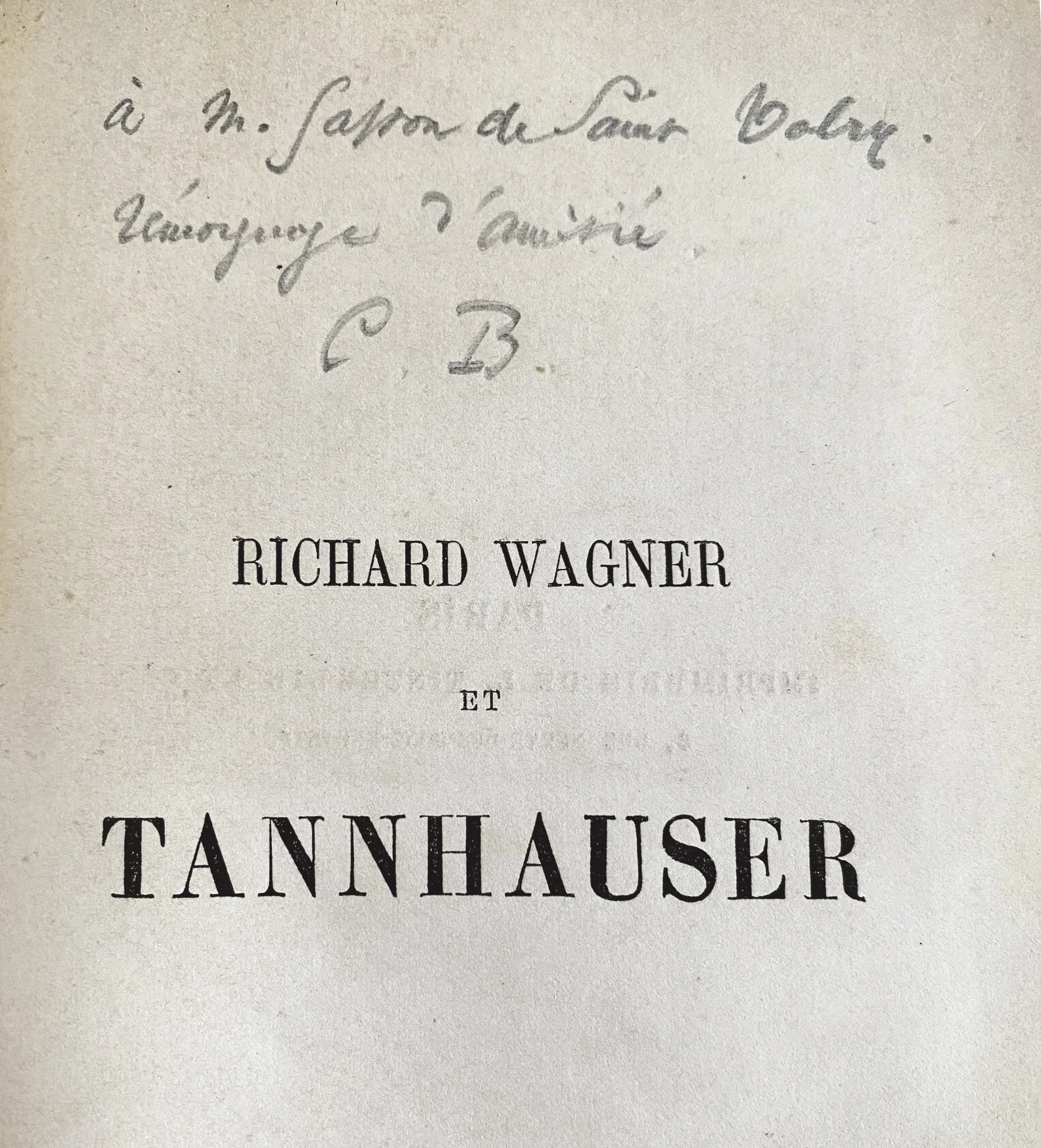 BAUDELAIRE (Charles). — Richard Wagner et Tannhäuser à Paris. (Réf. 24302)