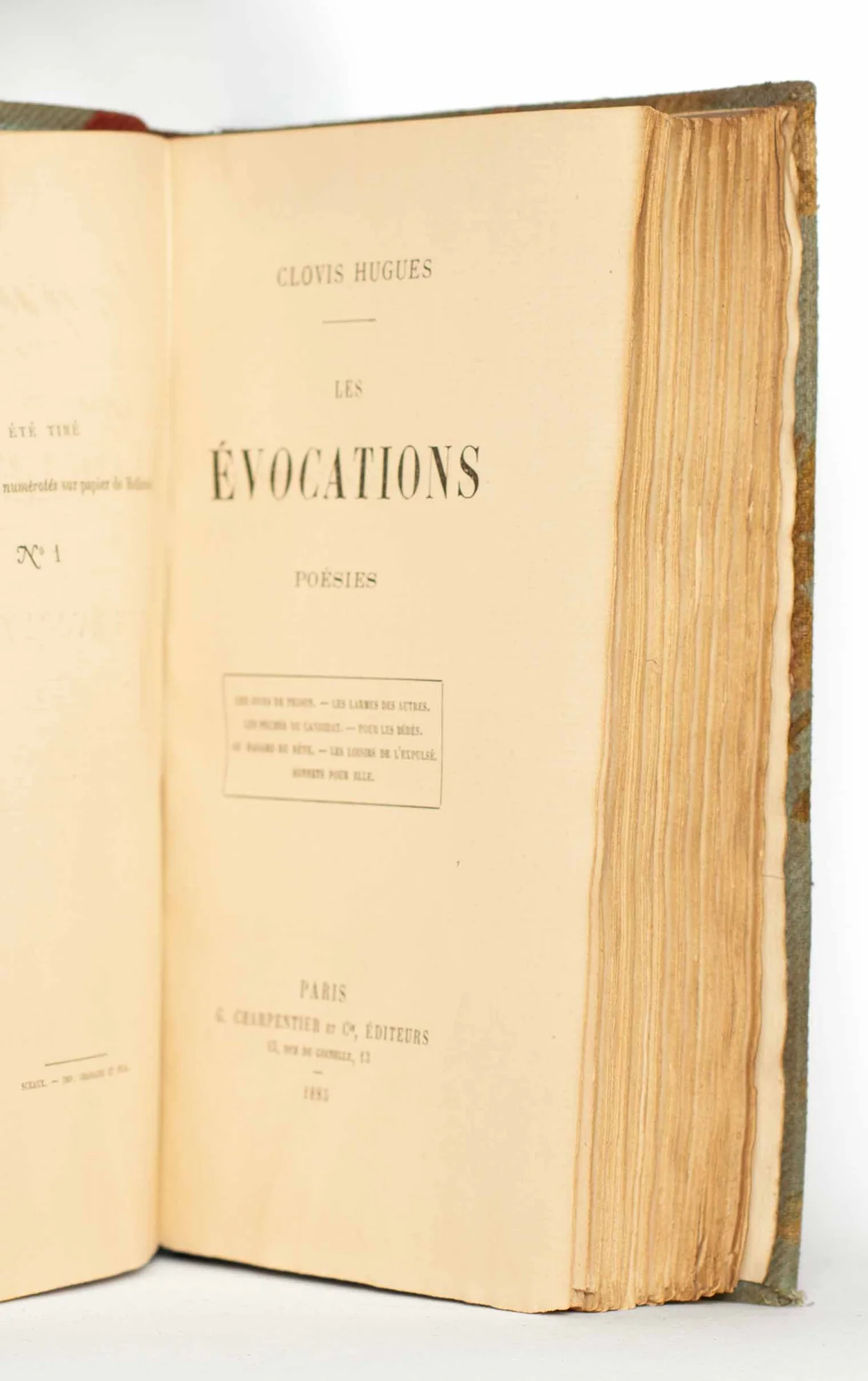 HUGUES (Clovis). — Les évocations. Les joies de prison - Les larmes des autres - Les péchés du candidat - Pour les bébés - Au hasard du rêve - Les loisirs de l'expulsé - Sonnets pour elle. (Réf. 24371)