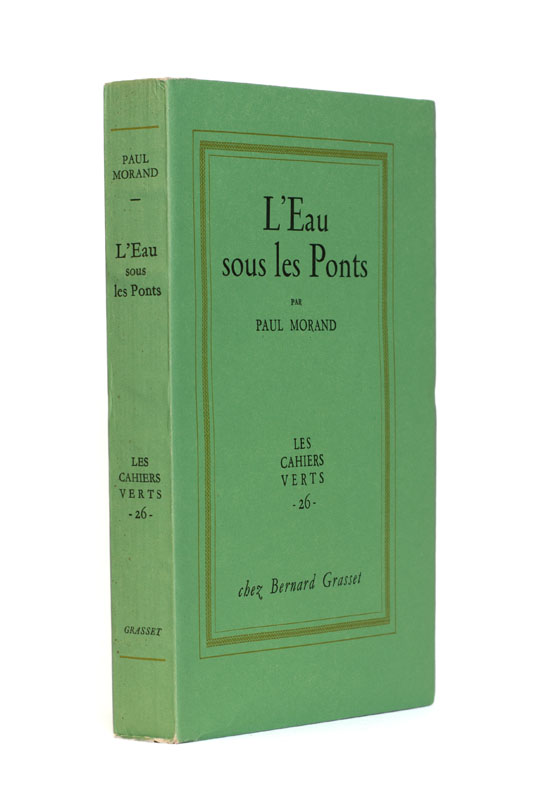 MORAND (Paul). — L'Eau sous les ponts. (Réf. 24436)