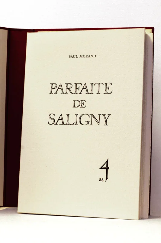 MORAND (Paul). — Parfaite de Saligny. (Réf. 24446)