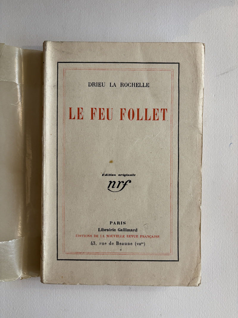 DRIEU LA ROCHELLE (Pierre). — Le Feu follet. (Réf. 24926)