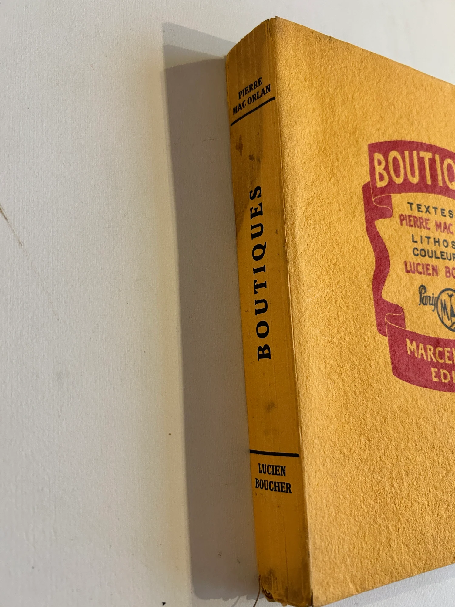 MAC ORLAN (Pierre). — Boutiques. (Réf. 25190)