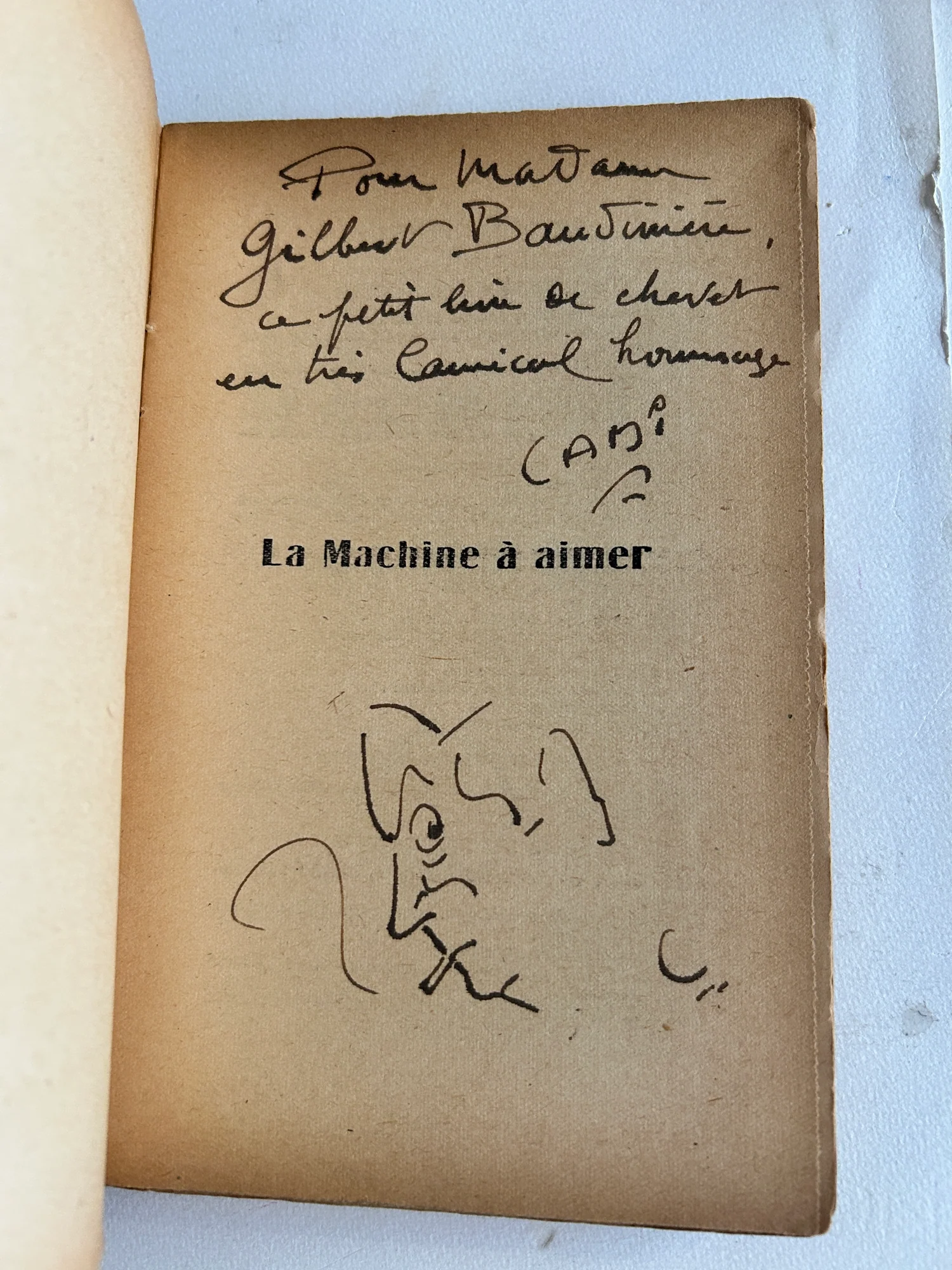 CAMI. — La machine à aimer. Roman excitantialiste. (Réf. 25410)