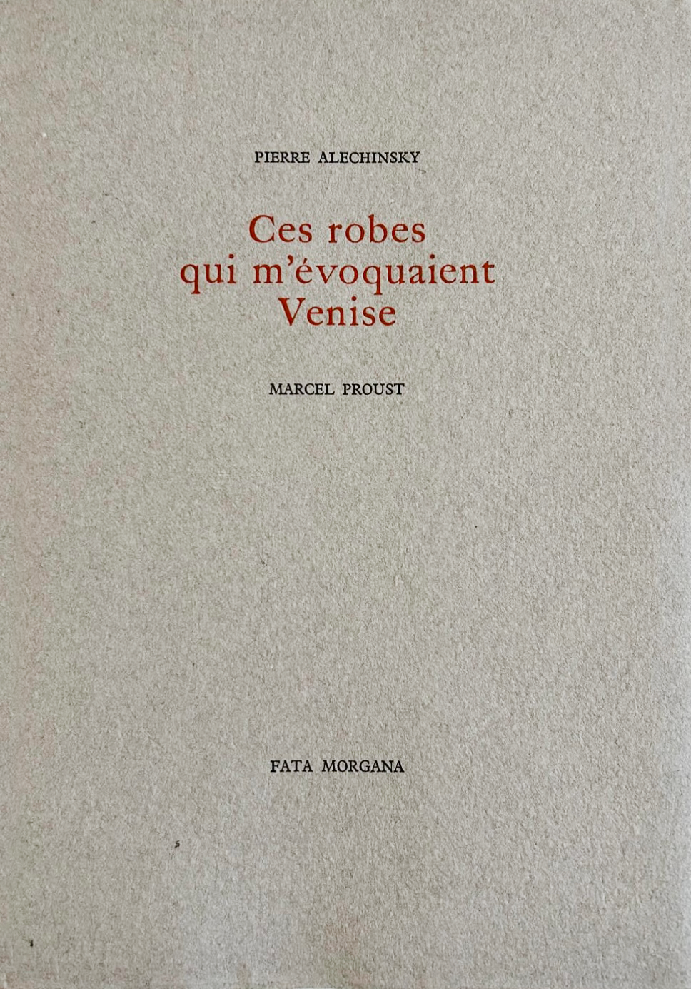 Ces robes qui m’évoquaient Venise. — couverture