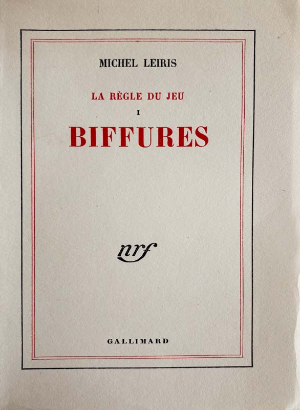La Règle du jeu. I Biffures, II Fourbis, III Fibrilles, IV Frêle bruit. — couverture