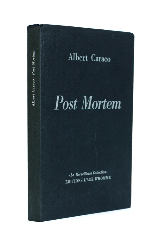 CARACO (Albert). — Post Mortem. (Réf. 25860)