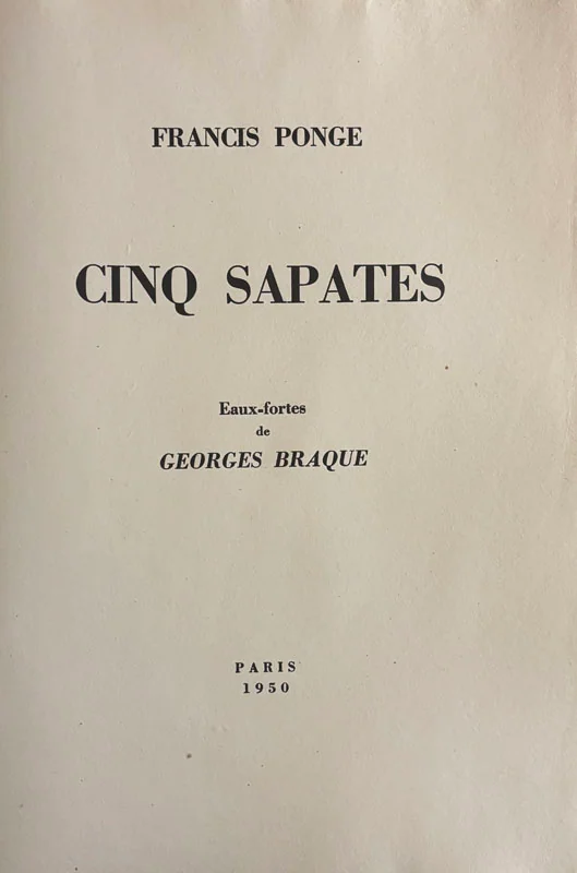 BRAQUE (Georges). PONGE (Francis). — Cinq Sapates. (Réf. 25930)