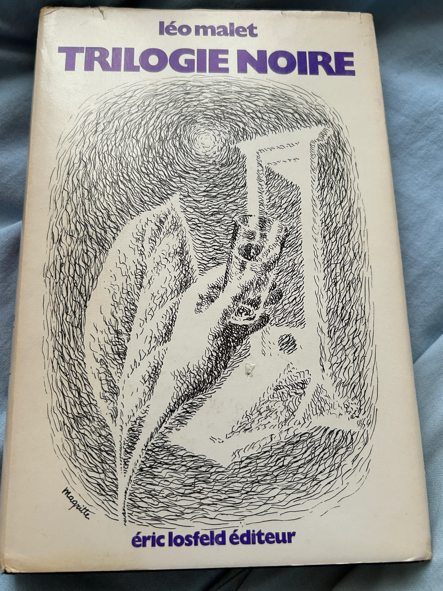 MALET (Léo). — Trilogie noire. La vie est dégueulasse - Le soleil n'est pas pour nous - Sueur aux tripes. (Réf. 25968)