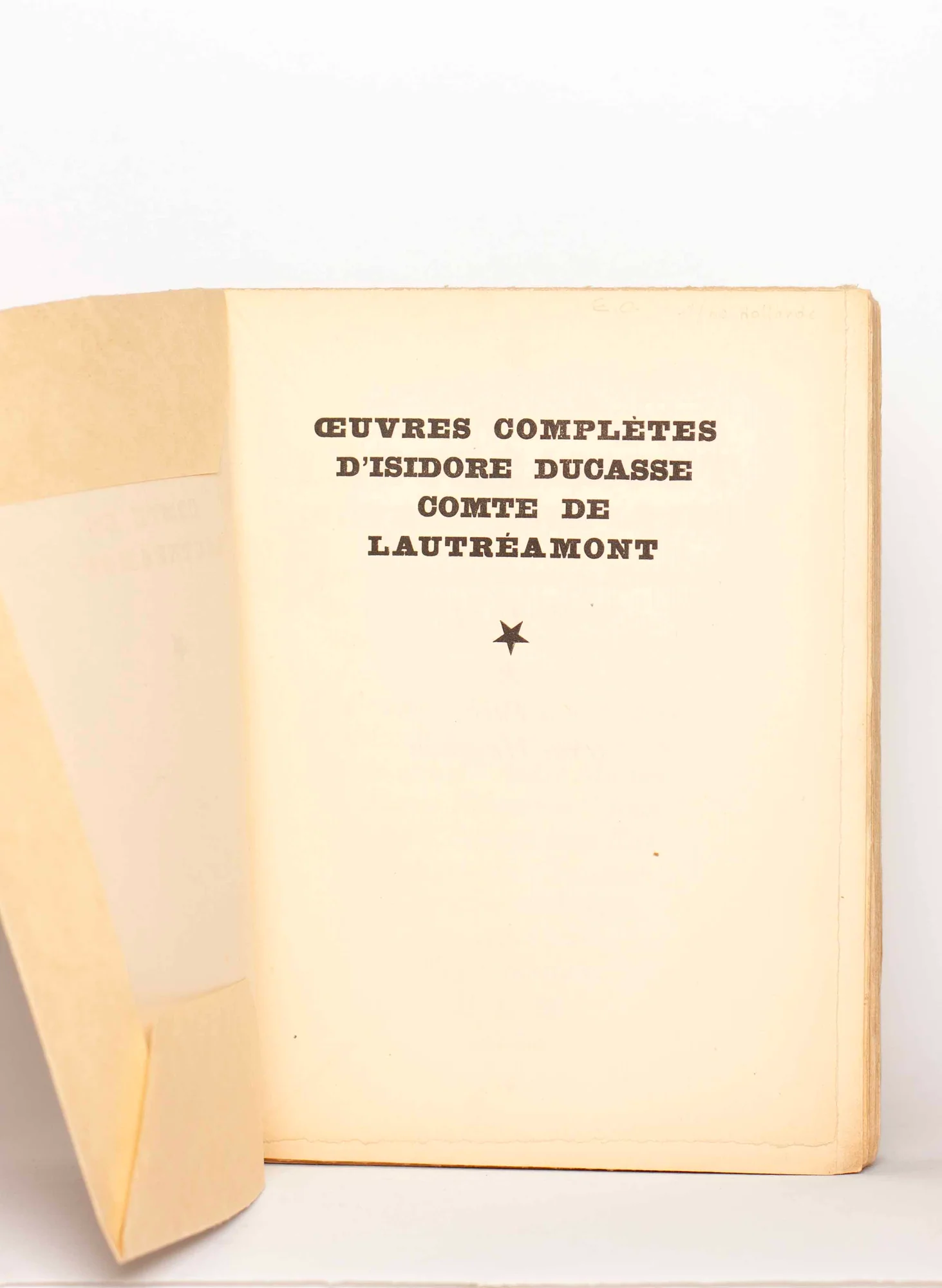 LAUTREAMONT (Isidore Ducasse Comte de). — Oeuvres complètes. Les Chants de Maldoror. Les Poésies. Les Lettres. (Réf. 26002)