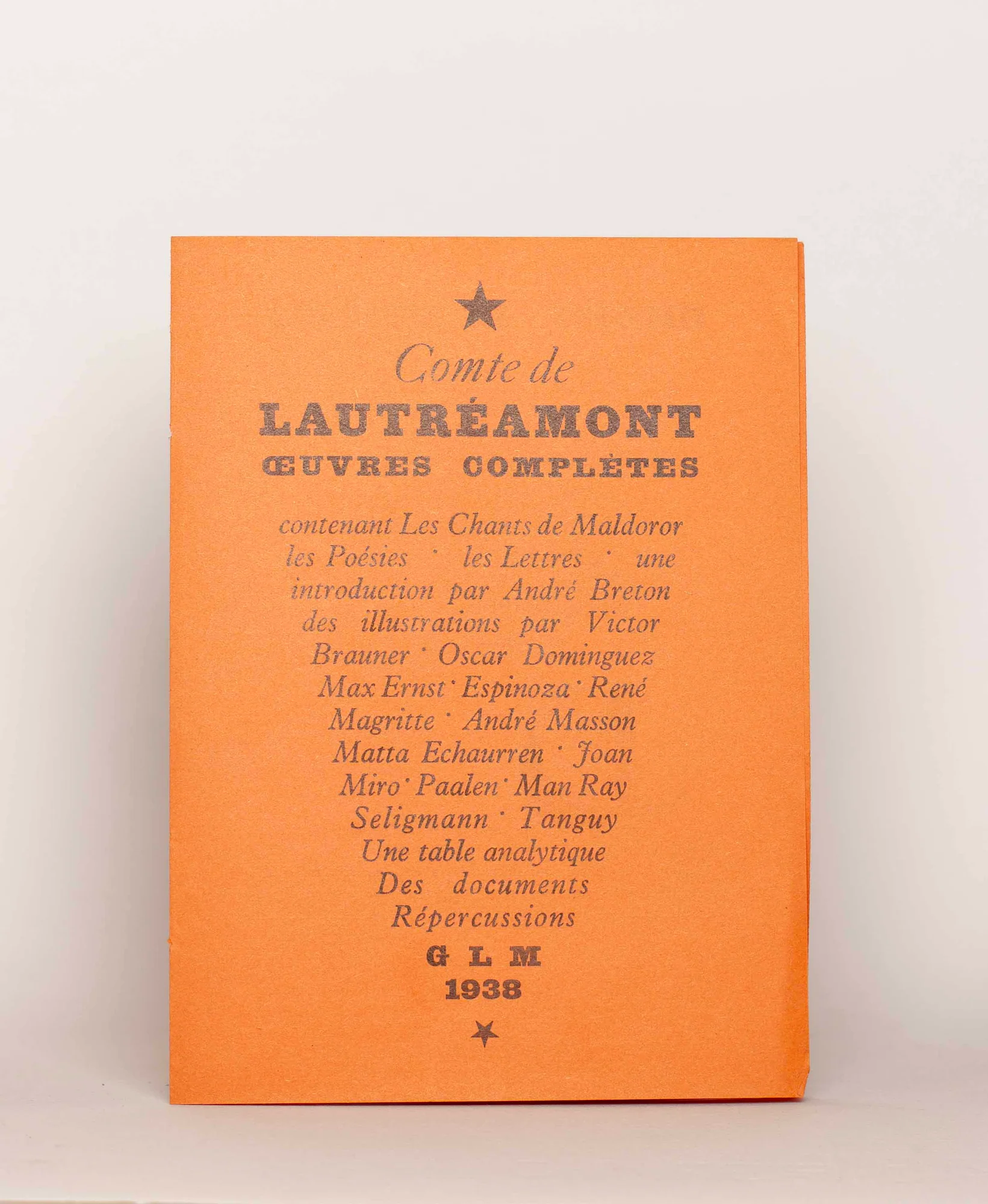 LAUTREAMONT (Isidore Ducasse Comte de). — Oeuvres complètes. Les Chants de Maldoror. Les Poésies. Les Lettres. (Réf. 26002)