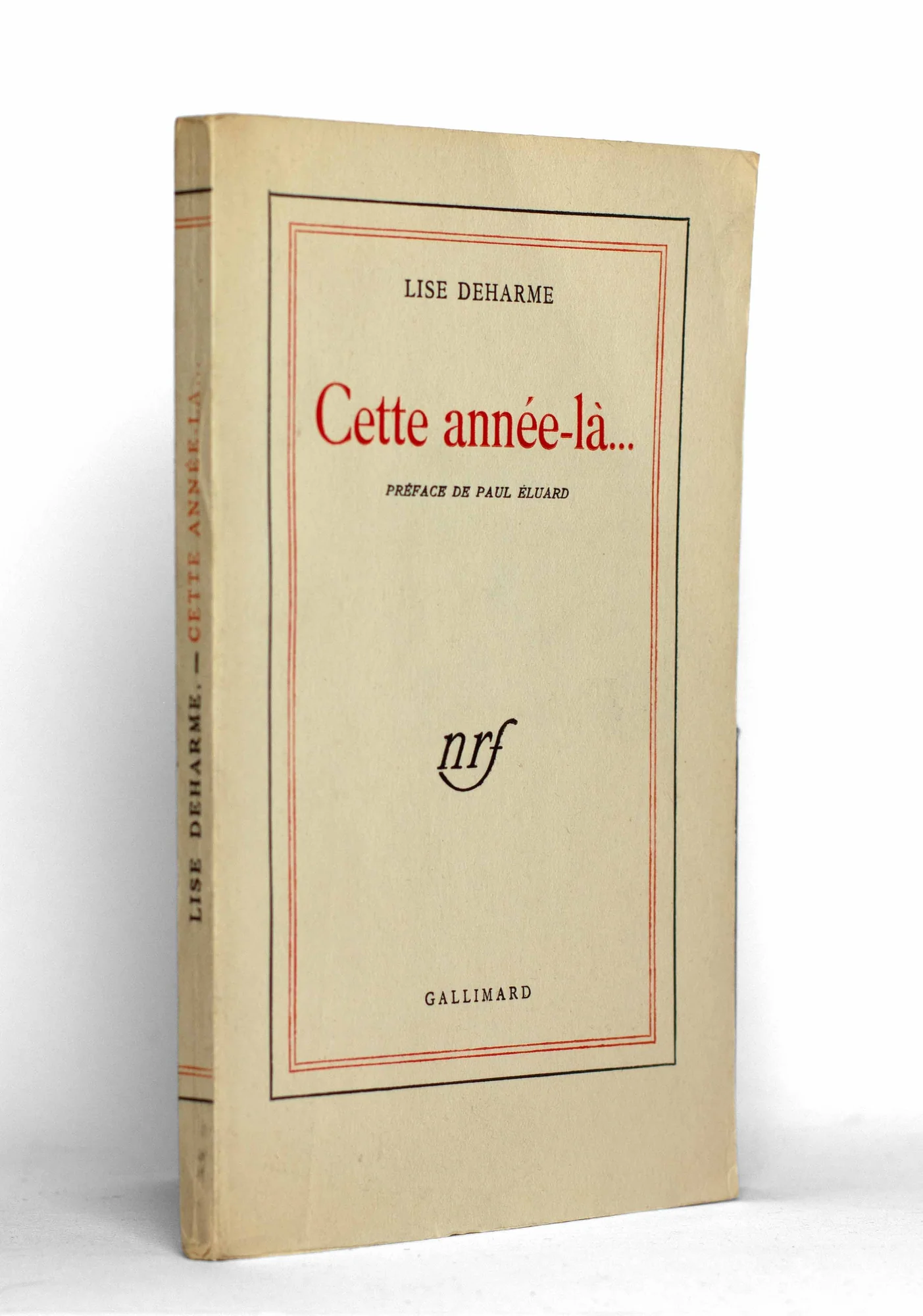 DEHARME (Lise). — Cette année-là... (Réf. 26039)